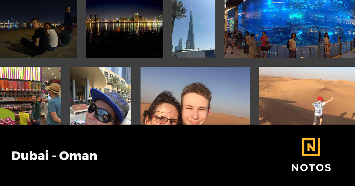 Dubai - Oman  Notos